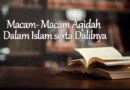 Macam- Macam Aqidah Dalam Islam Serta Dalilnya